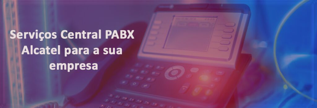serviços Central PABX Alcatel