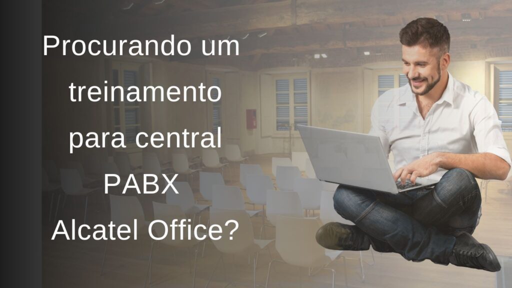 treinamento PABX Alcatel office